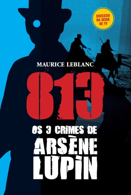 813 Os 3 Crimes de Arsene Lupin, Paperback / softback Book