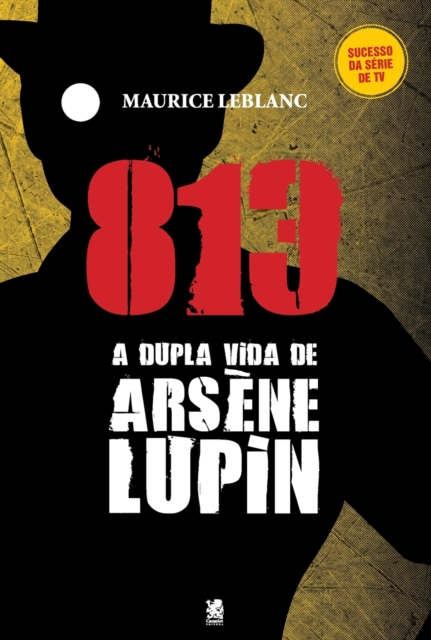 813 Parte 01 - A Vida Dupla De Arsene Lupin, Paperback / softback Book