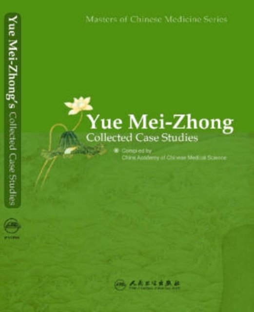 Yue Mei-zhong : Collected Case Studies, Hardback Book