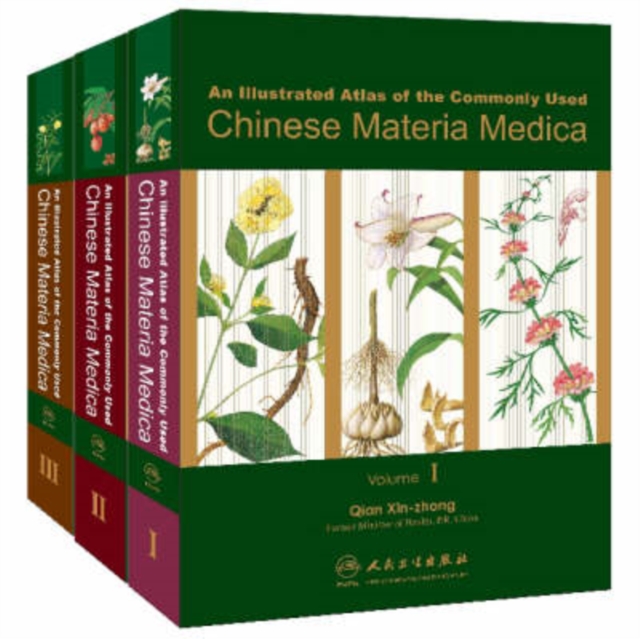 An Illustrated Atlas of the Commonly Used Chinese Materia Medica v. 1-3, Hardback Book