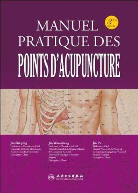 Manuel Pratique des Points d'Acupuncture, Hardback Book