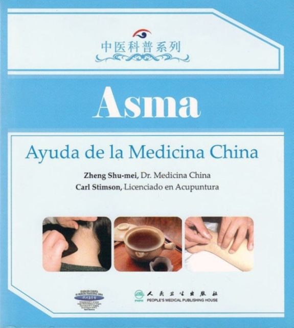 Asma - Ayuda De La Medicina China : (Help from Chinese Medicine - Asthma), Paperback / softback Book