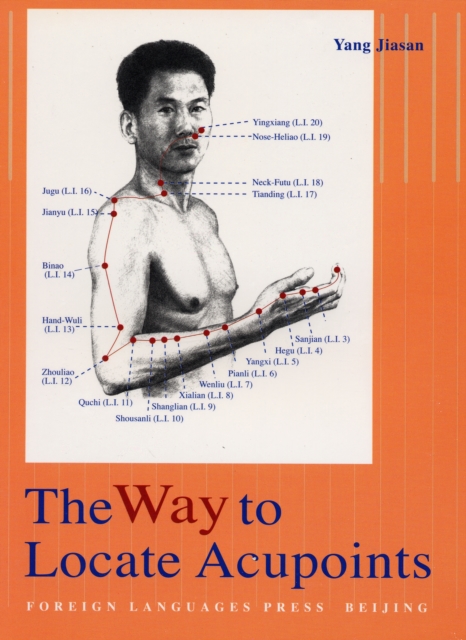 The Way to Locate Acupoints, Paperback / softback Book