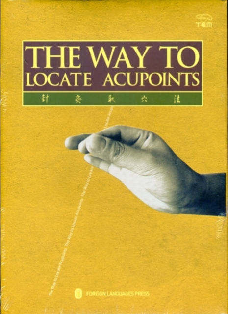 The Way to Locate Acu-points, Hardback Book