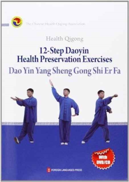 Health Qigong: 12-Step Daoyin Health Preservation Exercises, Paperback / softback Book
