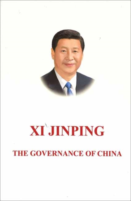 Xi Jinping: The Governance of China, Hardback Book