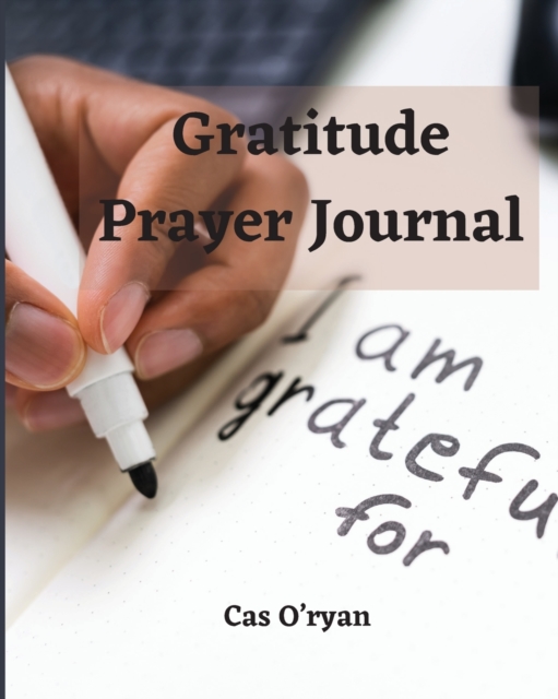 Gratitude Prayer Journal, Paperback / softback Book