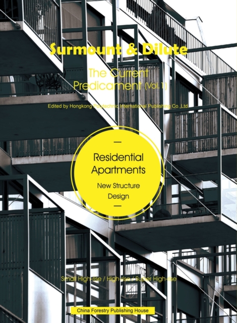 Surmount and Dilute, The Current Predicament 1: Residential Apartments, Hardback Book
