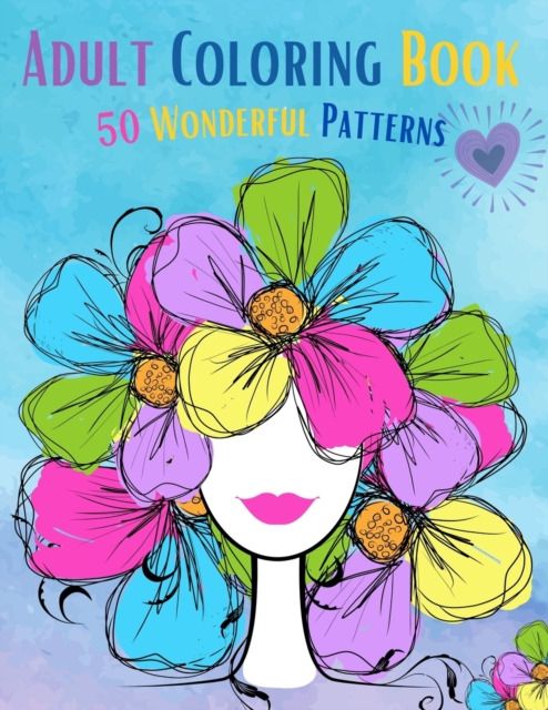 Adult Coloring Book for Women : An Adult Coloring Book Featuring Gorgeous Women And Flower Backgrounds, Paperback / softback Book