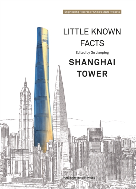 Little Known Facts: Shanghai Tower, Hardback Book