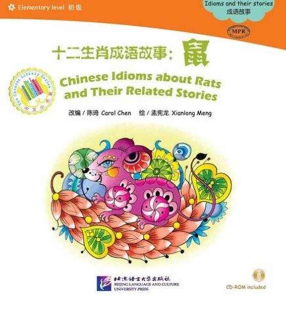 Chinese Idioms about Rats and Their Related Stories, Paperback / softback Book