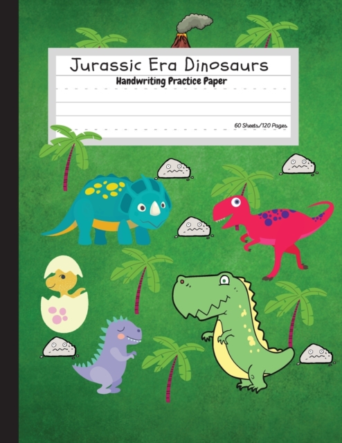 Jurassic Era Dinosaurs - Handwriting Practice Paper, Paperback / softback Book
