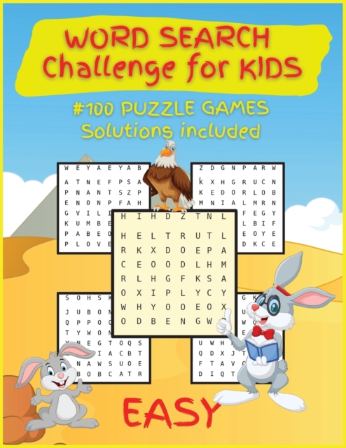 WORD SEARCH Challenge for KIDS : Activity Book for Children, 100 Puzzles Games for KIDS, Ages 6-8, 8-12, Easy, Large Format. Great Gift for Boys & Girls., Paperback / softback Book