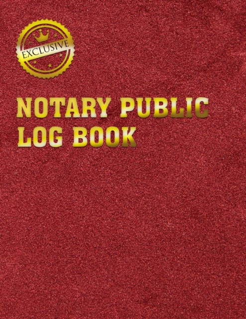 Notary Public Logbook : Notary Log Book, Notary Journal, Paperback / softback Book