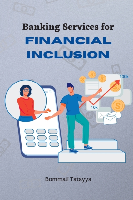 Banking Services for Financial Inclusion, Paperback / softback Book