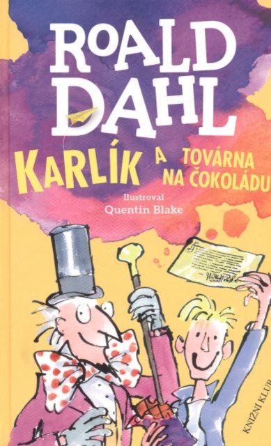 Karlik a tovarna na cokoladu, Paperback Book