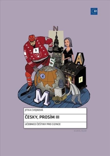 Cesky, Prosim I : Czech for Foreigners, Paperback / softback Book