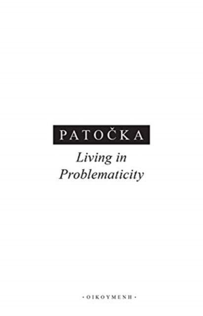 Living in Problematicity, Paperback / softback Book