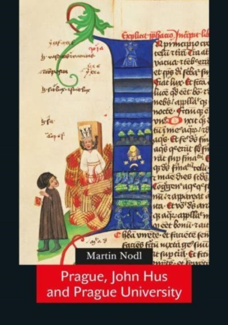 Prague, Jan Hus and Prague University, Paperback / softback Book