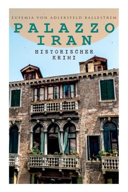Palazzo Iran (Historischer Krimi), Paperback / softback Book