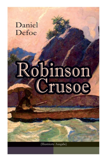 Robinson Crusoe (Illustrierte Ausgabe), Paperback / softback Book