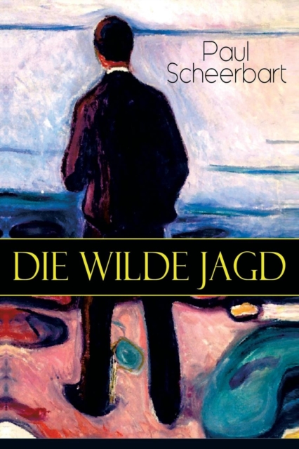 Die Wilde Jagd : Entwicklungsroman, Paperback / softback Book