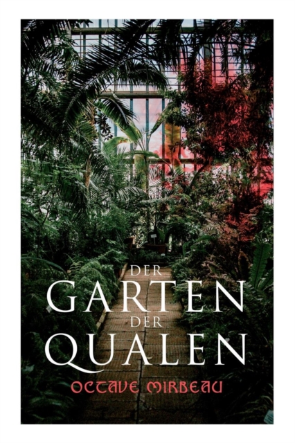 Der Garten Der Qualen, Paperback / softback Book