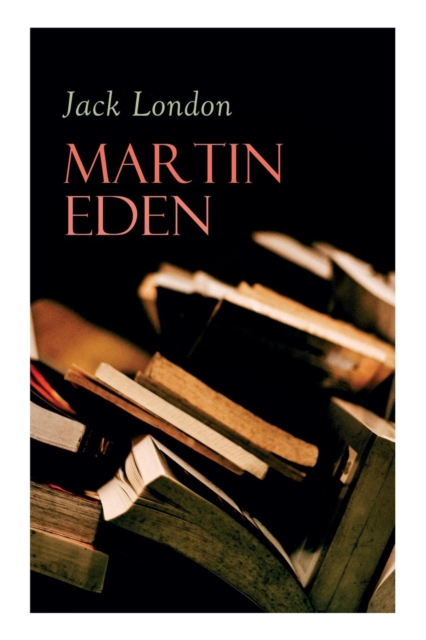 Martin Eden, Paperback / softback Book