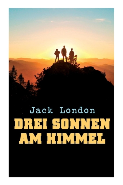 Drei Sonnen Am Himmel, Paperback / softback Book