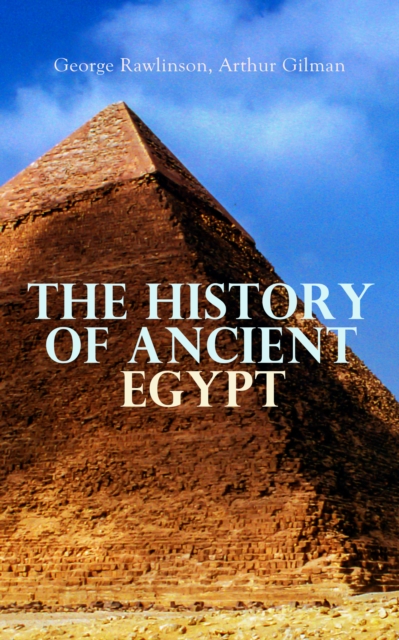 The History of Ancient Egypt, EPUB eBook