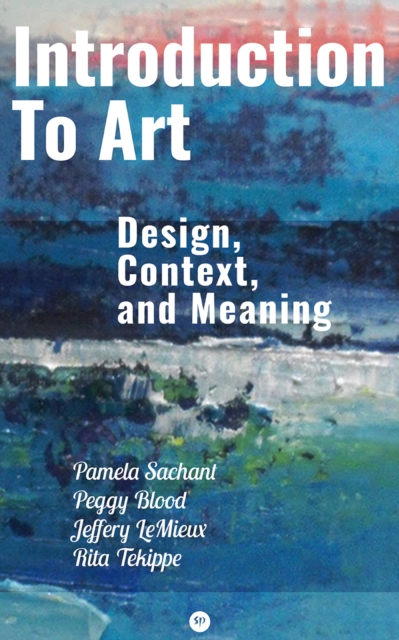 Introduction to Art: Design, Context, and Meaning, EPUB eBook