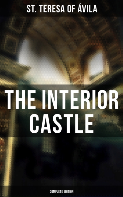 The Interior Castle (Complete Edition), EPUB eBook