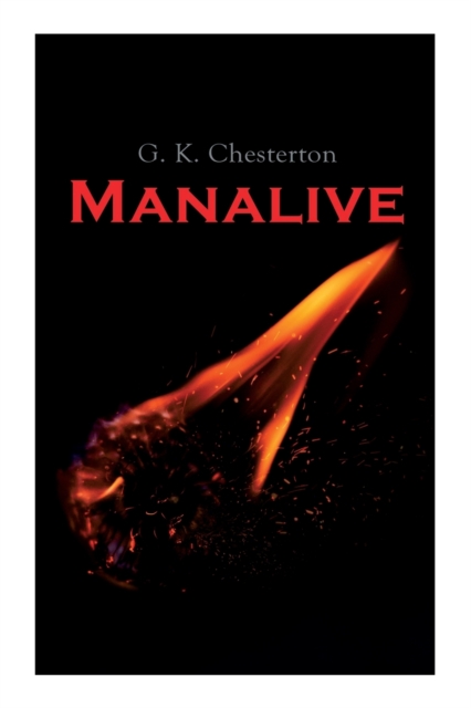 Manalive : Mystery Novel, Paperback / softback Book
