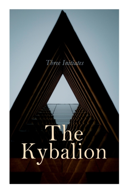 The Kybalion, Paperback / softback Book