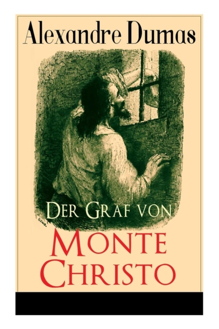 Der Graf Von Monte Christo : Illustrierte Ausgabe: Band 1 Bis 6, Paperback / softback Book