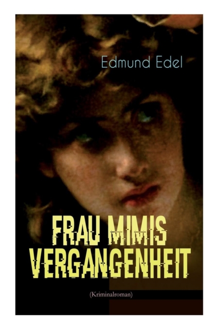 Frau Mimis Vergangenheit (Kriminalroman), Paperback / softback Book