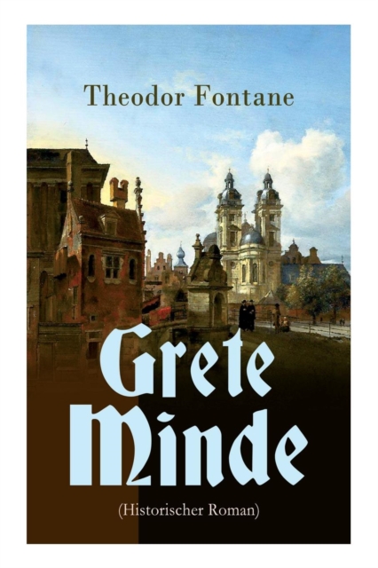Grete Minde (Historischer Roman), Paperback / softback Book