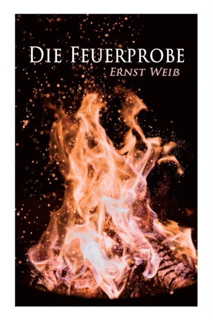 Die Feuerprobe, Paperback / softback Book