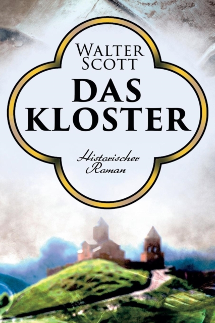 Das Kloster : Historischer Roman, Paperback / softback Book