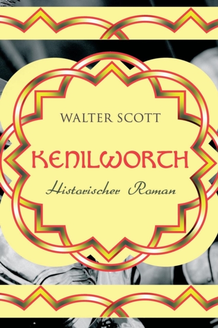 Kenilworth : Historischer Roman, Paperback / softback Book