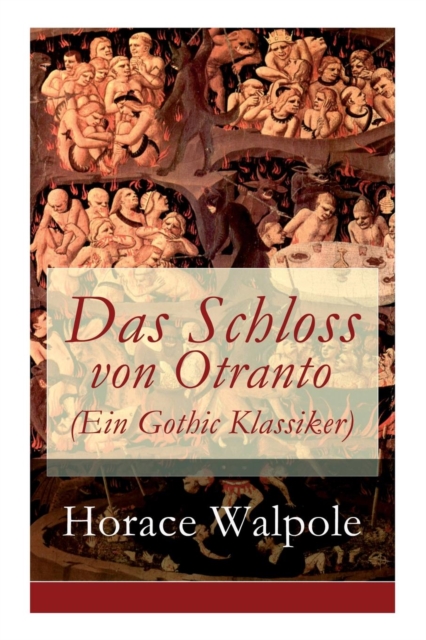 Das Schloss Von Otranto (Ein Gothic Klassiker), Paperback / softback Book