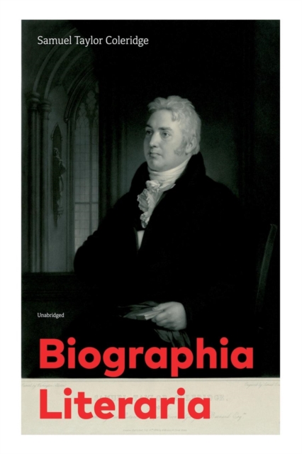 Biographia Literaria (Unabridged), Paperback / softback Book