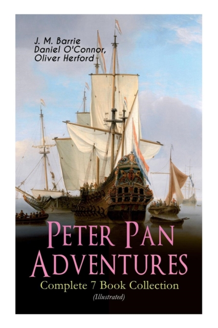 Peter Pan Adventures - Complete 7 Book Collection (Illustrated), Paperback / softback Book