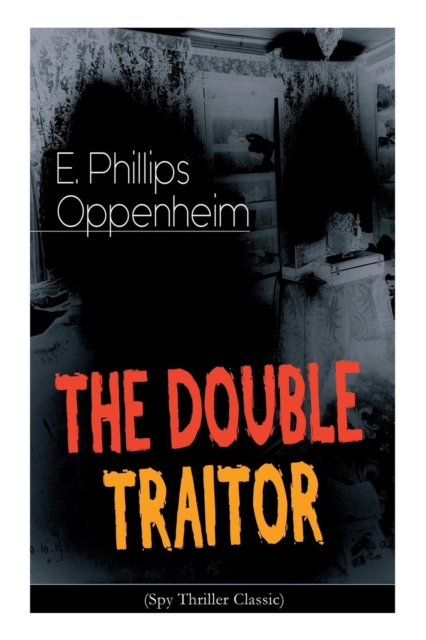 THE DOUBLE TRAITOR (Spy Thriller Classic), Paperback / softback Book