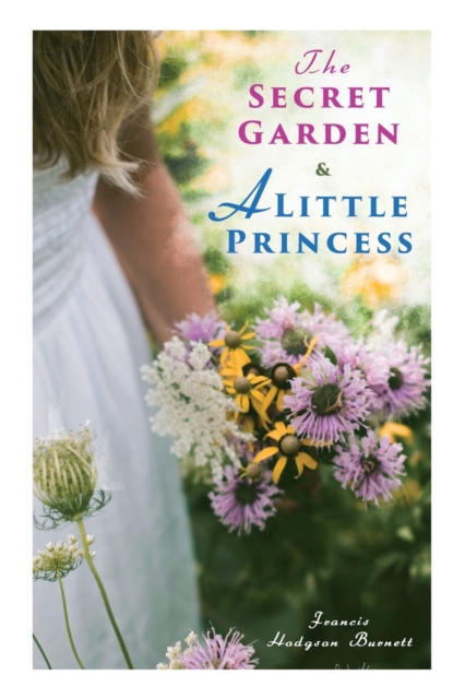 The Secret Garden & A Little Princess, Paperback / softback Book