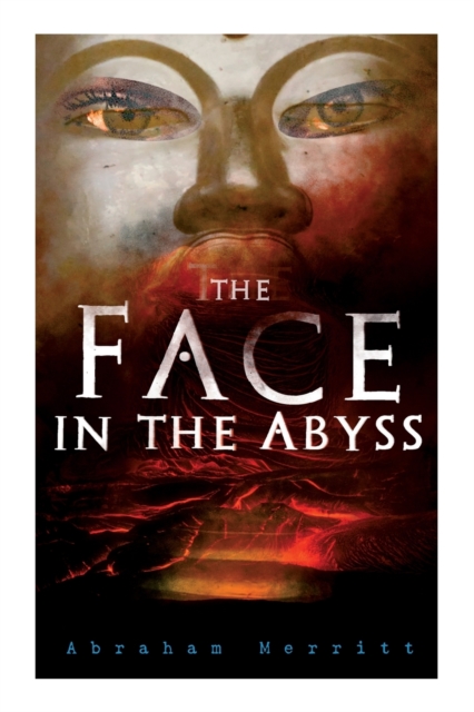 The Face in the Abyss : Science Fantasy Novel, Paperback / softback Book