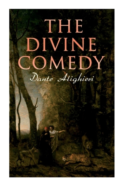 The Divine Comedy : Annotated Classics Edition, Paperback / softback Book