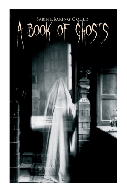 A Book of Ghosts : 20+ Horror Stories, Paperback / softback Book