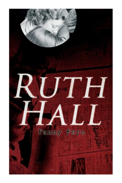 Ruth Hall, Paperback / softback Book