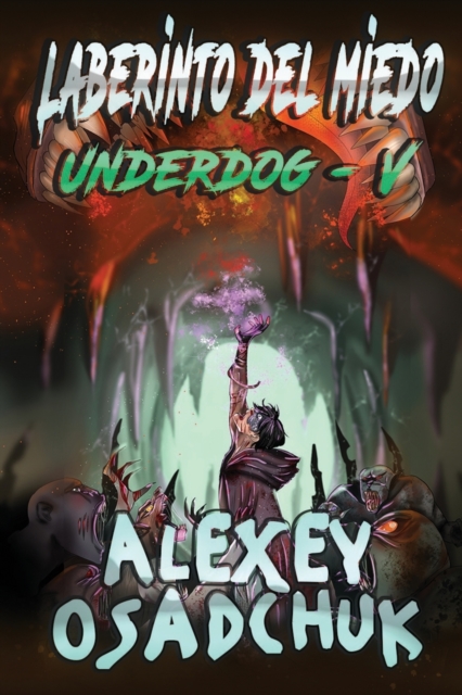 Laberinto del miedo (Underdog V) : Serie LitRPG, Paperback / softback Book